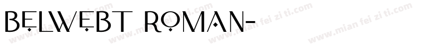 BELWEBT ROMAN字体转换